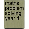 Maths Problem Solving Year 4 by Catherine Yemm