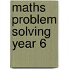 Maths Problem Solving Year 6 door Catherine Yemm