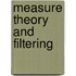 Measure Theory and Filtering
