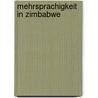 Mehrsprachigkeit in Zimbabwe by Kristina Lubahn