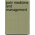Pain Medicine and Management