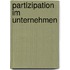 Partizipation Im Unternehmen