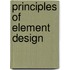 Principles of Element Design