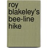 Roy Blakeley's Bee-Line Hike by Percy Keese Fitzhugh