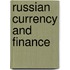 Russian Currency and Finance
