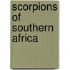 Scorpions of Southern Africa door Jonathan Leeming