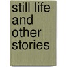 Still Life and Other Stories door Sommer Marsden