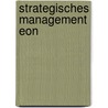 Strategisches Management Eon door Britta Stelly