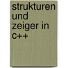 Strukturen Und Zeiger in C++ by Thomas Kramer