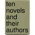 Ten Novels And Their Authors