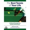 The Best Tennis of Your Life door Jeff Greenwald