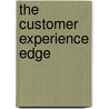 The Customer Experience Edge door Volker G. Hildebrand