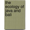 The Ecology of Java and Bali by Tony Whitten