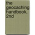 The Geocaching Handbook, 2Nd