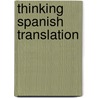 Thinking Spanish Translation door Sandor Hervey