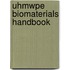 Uhmwpe Biomaterials Handbook