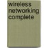 Wireless Networking Complete