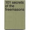 101 Secrets of the Freemasons door Barb Karg