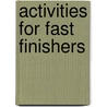 Activities for Fast Finishers by Jan Meyer