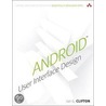 Android User Interface Design door Ian G. Clifton