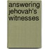 Answering Jehovah's Witnesses