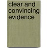 Clear and Convincing Evidence by George Gerstman