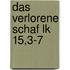 Das Verlorene Schaf Lk 15,3-7