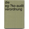 Die Eg-�Ko-Audit Verordnung door Patrick Kiesch