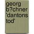 Georg B�Chner 'Dantons Tod'
