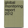 Global Monitoring Report 2012 door International Monetary Fund