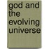 God and the Evolving Universe