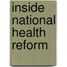 Inside National Health Reform door John McDonough