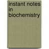 Instant Notes in Biochemistry door Nigel Hooper