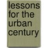 Lessons for the Urban Century