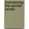 Maintaining the Sacred Center door Rusmir Mahmut?ehaji?