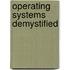 Operating Systems Demystified