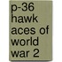 P-36 Hawk Aces of World War 2
