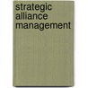 Strategic Alliance Management door Pepijn Vos