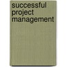 Successful Project Management door Larry Richman