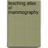 Teaching Atlas of Mammography