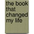 The Book That Changed My Life