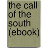 The Call of the South (Ebook) door Louis Becke