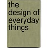 The Design of Everyday Things door Don Norman
