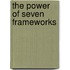 The Power of Seven Frameworks