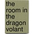 The Room in the Dragon Volant