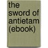 The Sword of Antietam (Ebook)