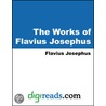 The Works of Flavius Josephus door Flauius Josephus
