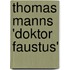 Thomas Manns 'Doktor Faustus'