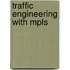 Traffic Engineering with Mpls