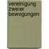 Vereinigung Zweier Bewegungen